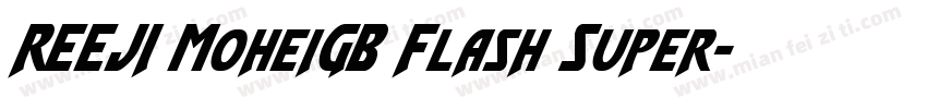 REEJI MoheiGB Flash Super字体转换